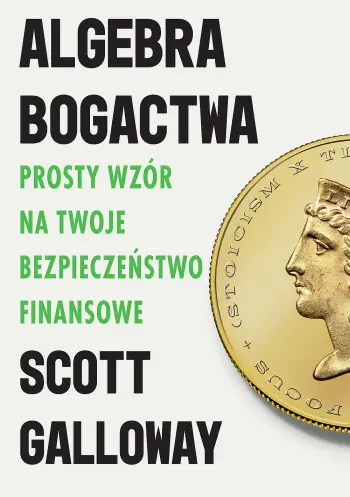 Algebra bogactwa. Prosty wzór na twoje bezpieczeństwo finansowe - Książki