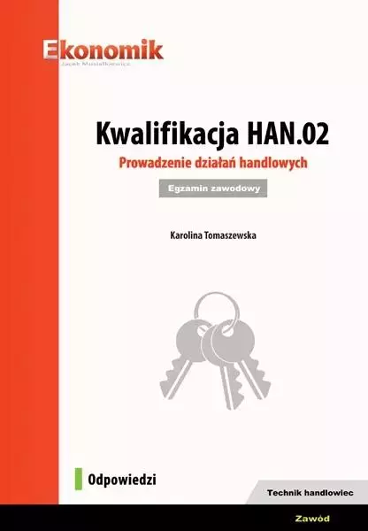 Kwalifikacja HAN.02. Prowadzenie działań... Odp. - Książki