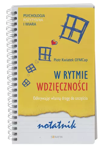 W rytmie wdzięczności. Odkrywając własną drogę do szczęścia. Notatnik - Książki