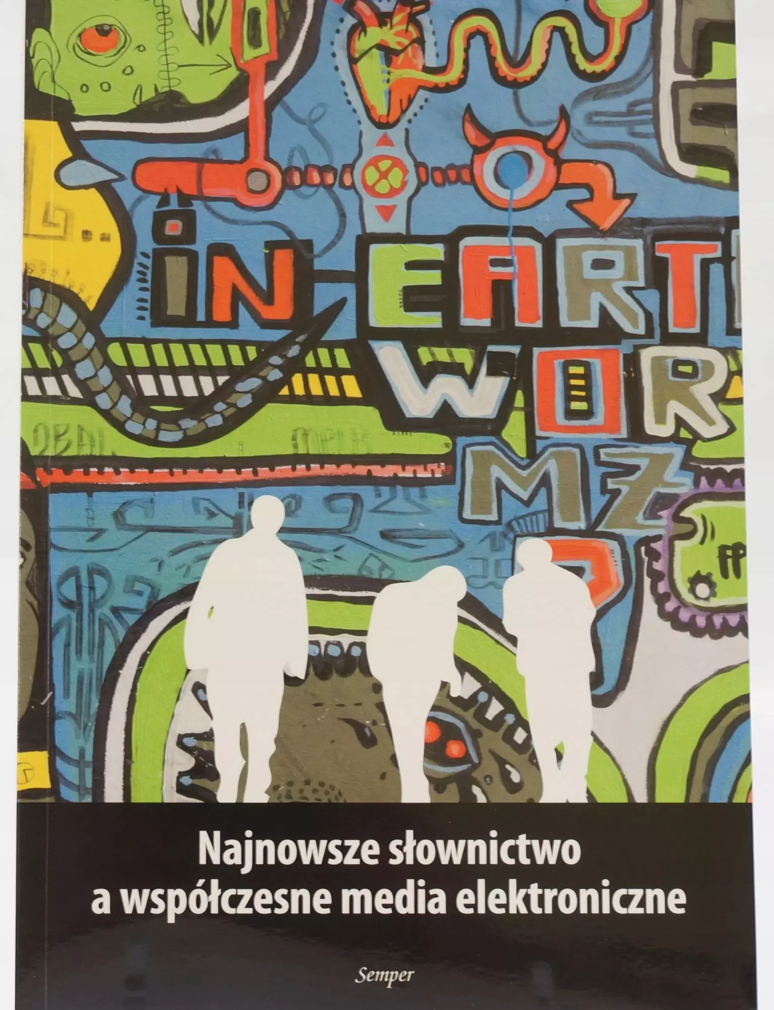 Najnowsze słownictwo a współczesne media elektorniczne - Książki