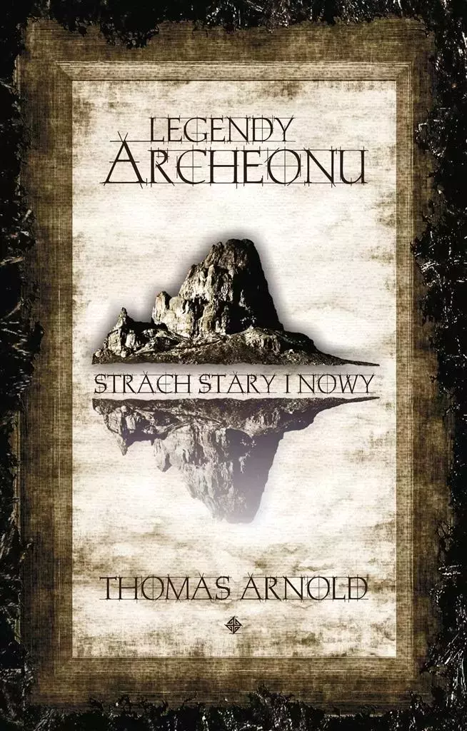 Legendy Archeonu. Strach stary.. (z autografem) - Książki