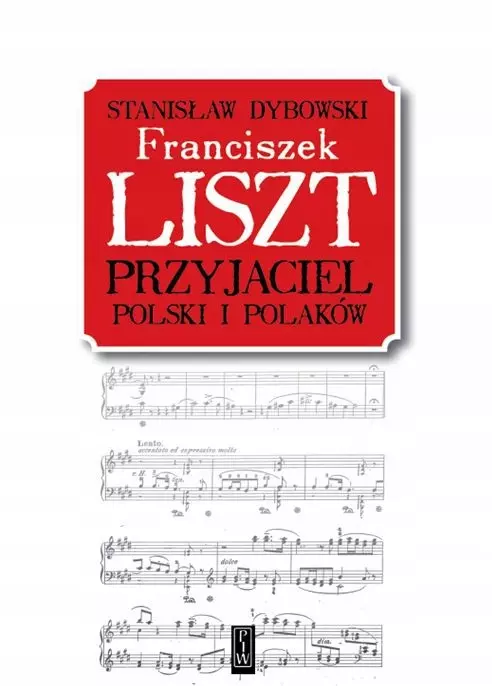 Franciszek Liszt. Przyjaciel Polski i Polaków - Książki