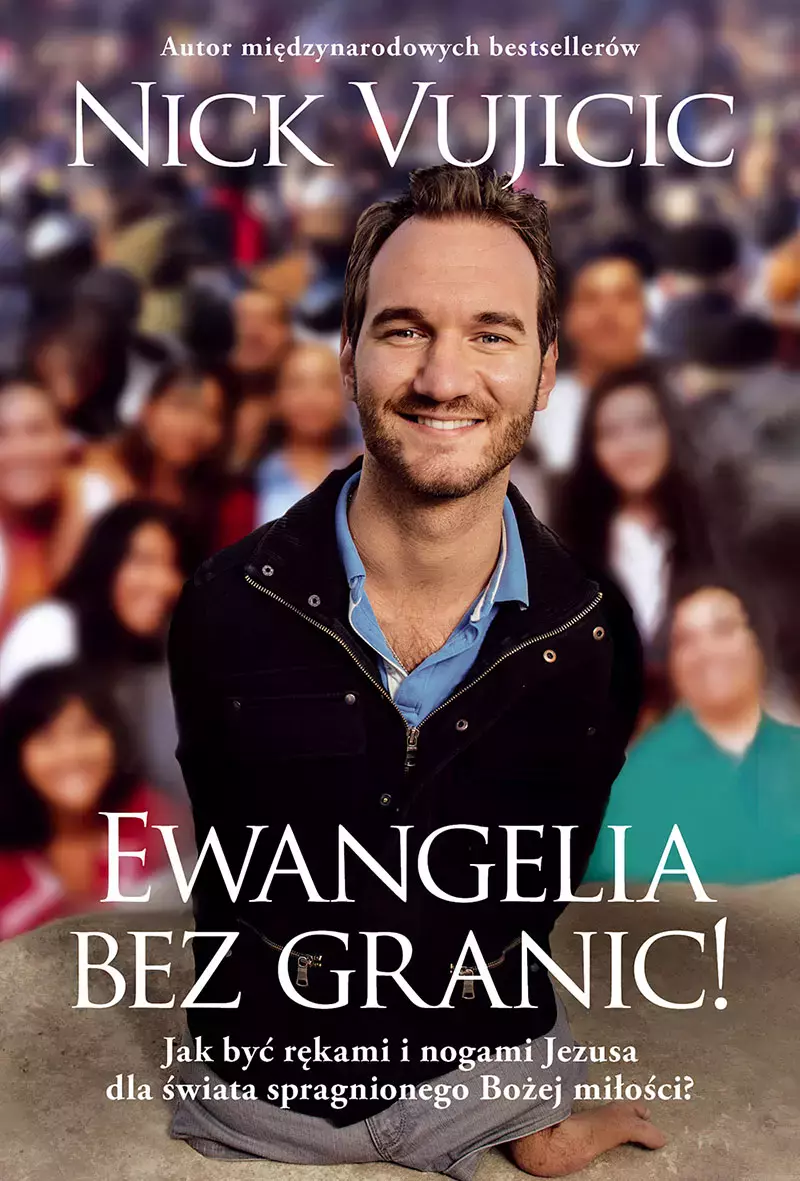 Ewangelia bez granic! Jak być rękami i nogami Jezusa dla świata spragnionego Bożej miłości? - Książki