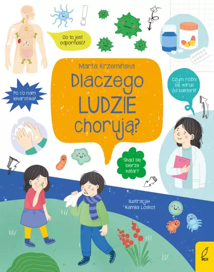 Co i jak? Dlaczego ludzie chorują? - Książki