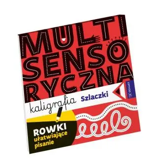 Multisensoryczna kaligrafia. Szlaczki - Książki