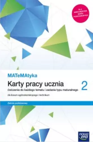 MATeMAtyka 2. Karty pracy ucznia dla liceum ogólnokształcącego i technikum. Zakres podstawowy - Książki