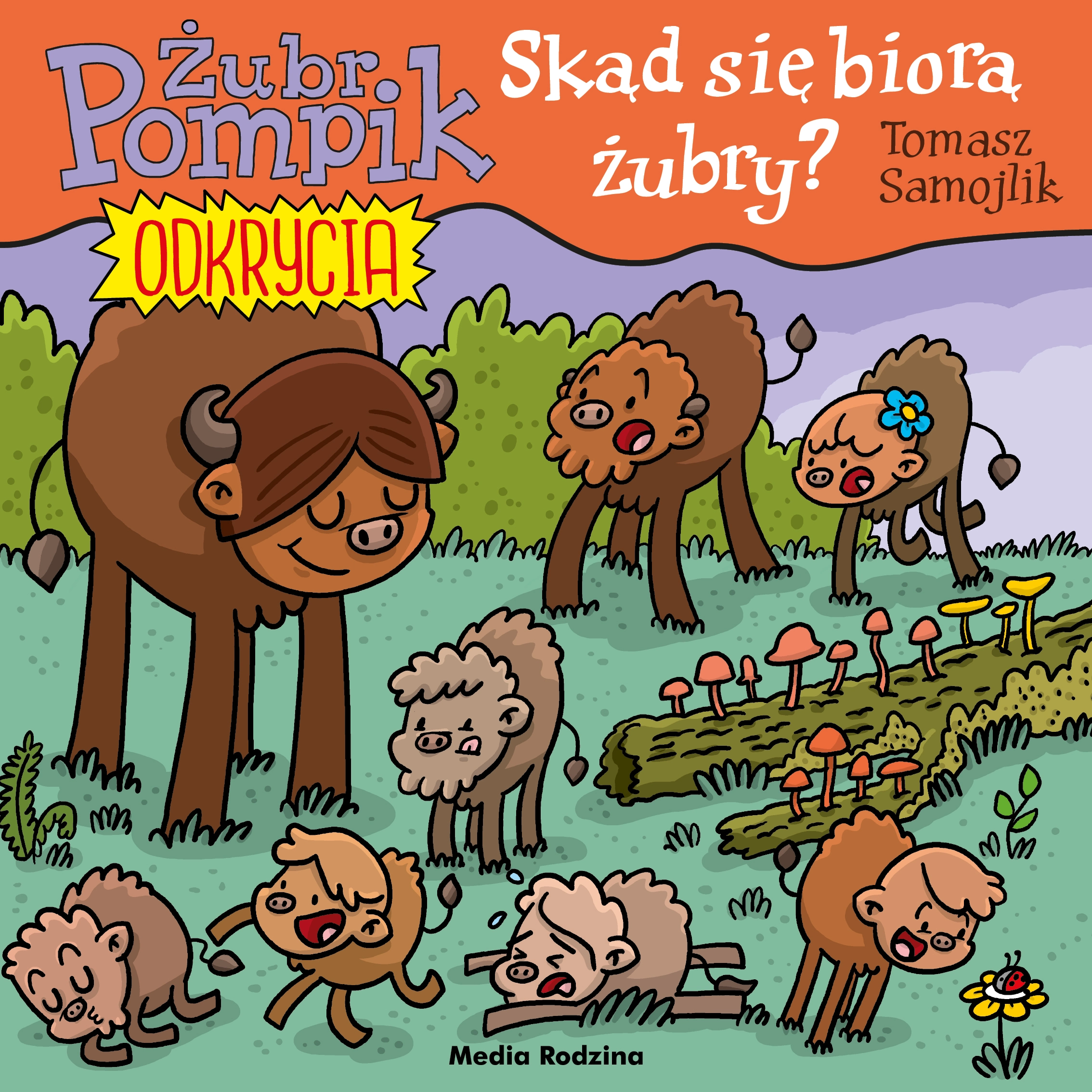 Sk?d si? bior? ?ubry? ?ubr Pompik. Odkrycia. Cz??? 17 - Książki