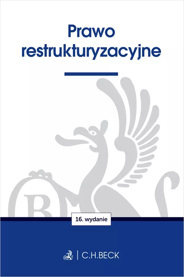 Prawo restrukturyzacyjne wyd. 16 - Książki
