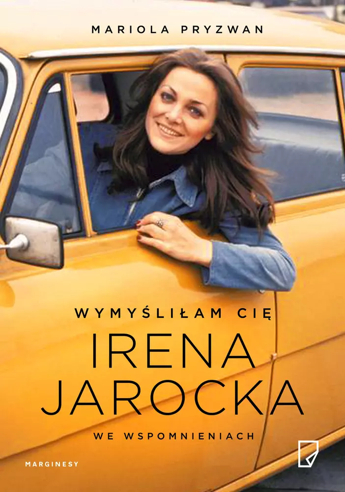 Wymyśliłam Cię. Irena Jarocka we wspomnieniach - Książki