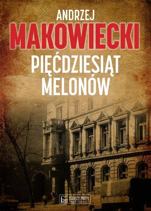 Pięćdziesiąt melonów - Książki