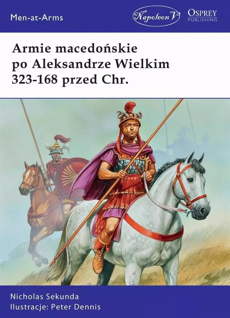 Armie macedońskie po Aleksandrze Wielkim 323-168 przed Chr. - Książki