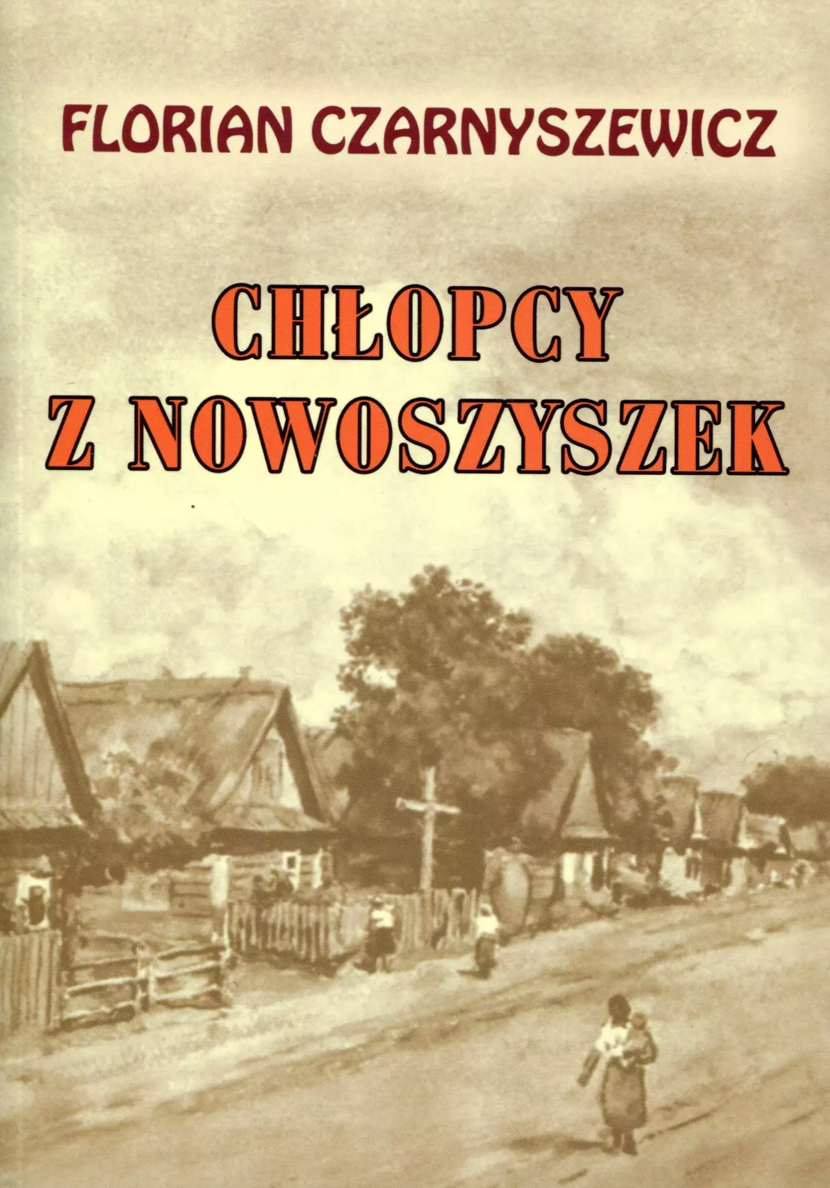 Chłopcy z Nowoszyszek - Książki