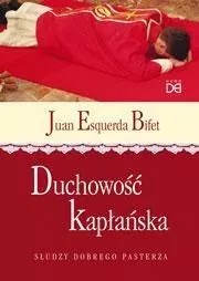 Duchowość kapłańska. Słudzy Dobrego Pasterza - Książki