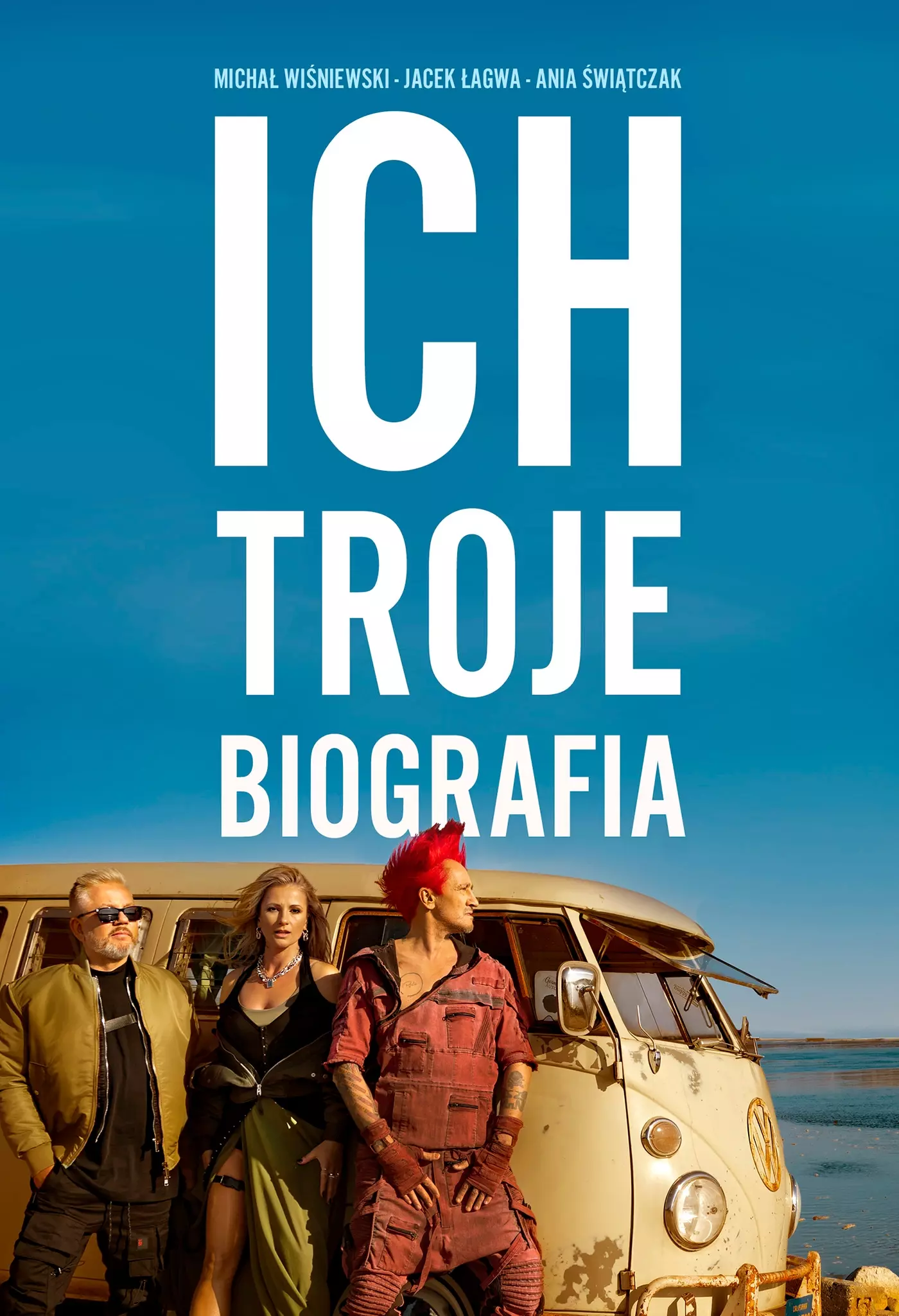 Ich Troje. Biografia - Książki