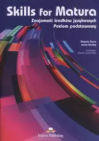 Skills for Matura Znajomość środków językowych Poziom podstawowy - Książki
