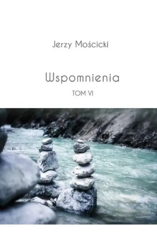 Wspomnienia Tom VI - Książki