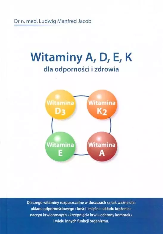 Witaminy A, D, E, K dla odporności i zdrowia - Książki