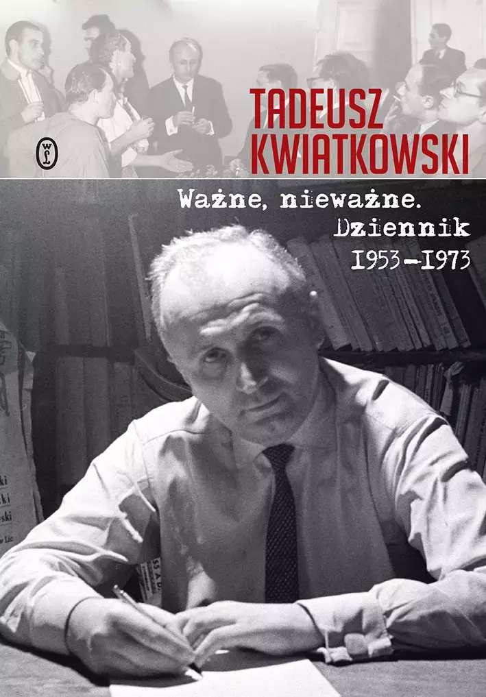 Ważne, nieważne. Dziennik 1953-1973 - Książki