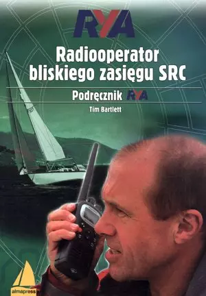 Radiooperator bliskiego zasięgu SRC. Podręcznik RYA. - Książki