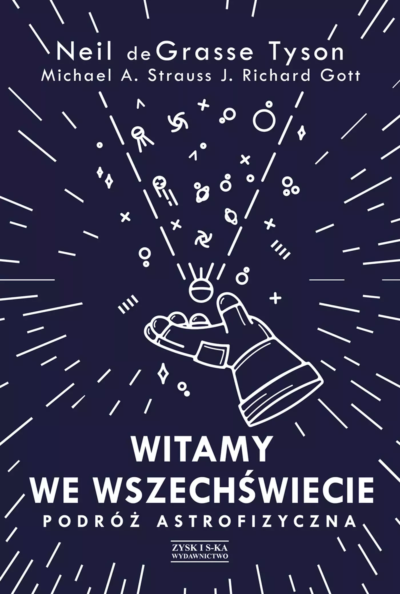 Witamy we Wszechświecie. Podróż astrofizyczna - Książki