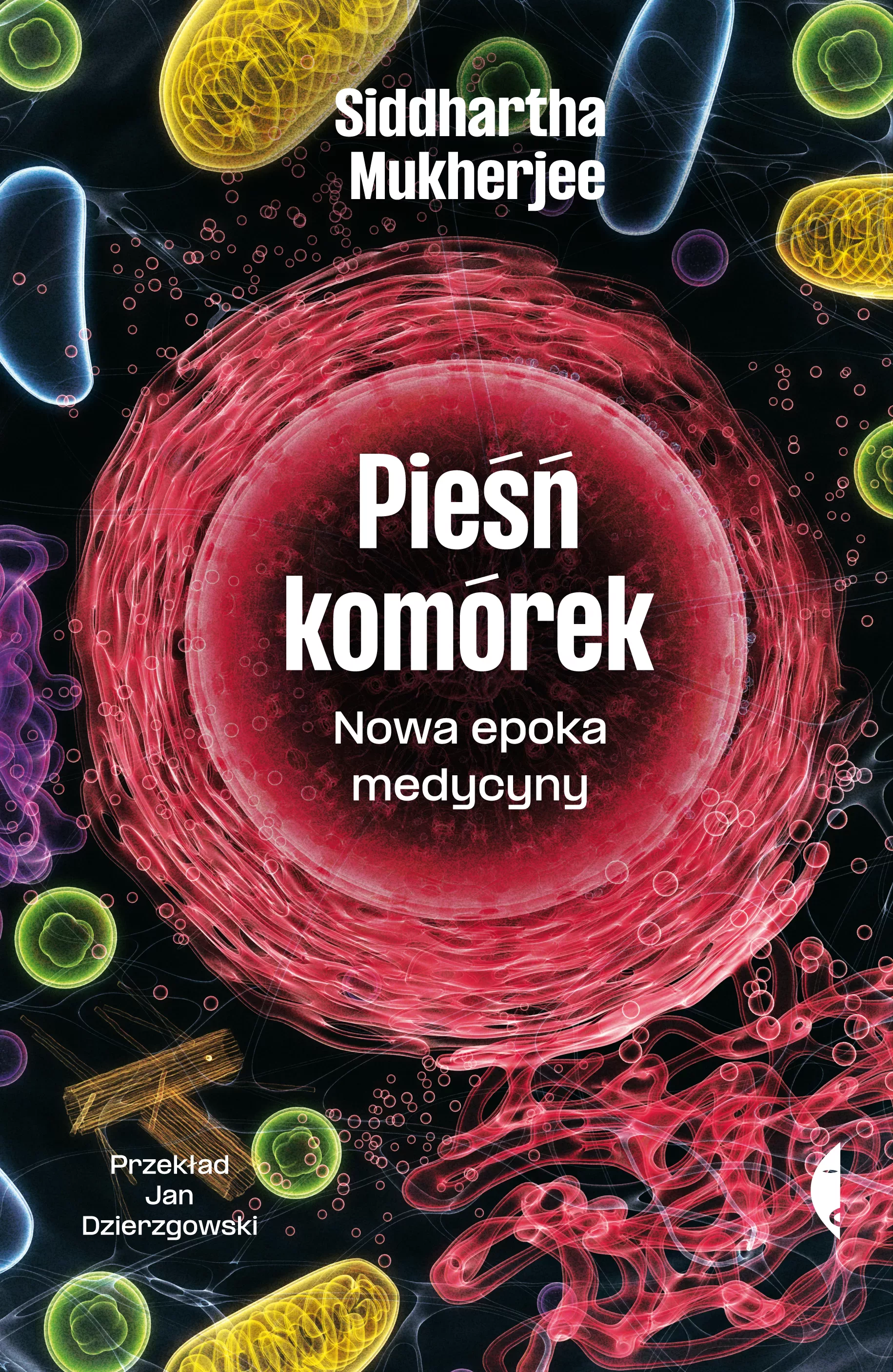 Pieśń komórek. Nowa epoka medycyny - Książki