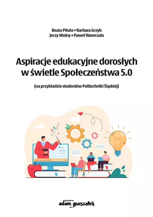 Aspiracje edukacyjne dorosłych w świetle Społeczeństwa 5.0 - Książki