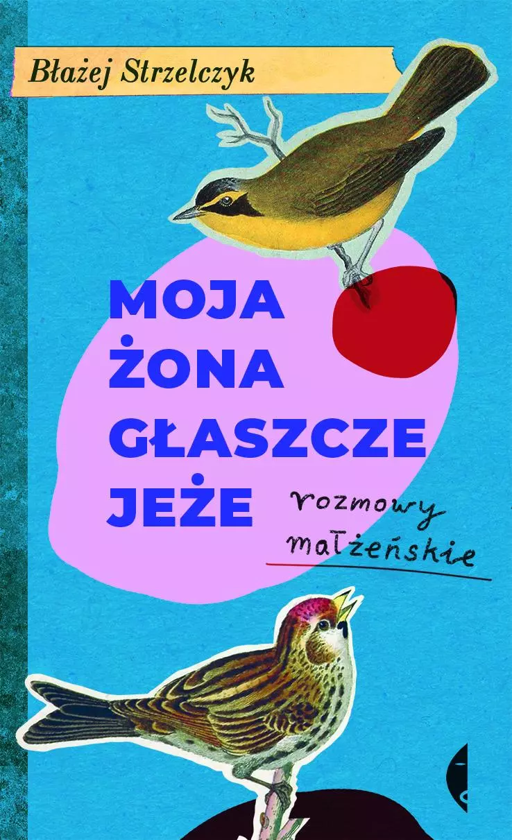 Moja żona głaszcze jeże - Książki