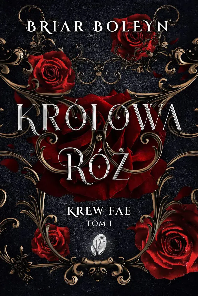 Krew Fae. Tom 1. Królowa Róż - Książki