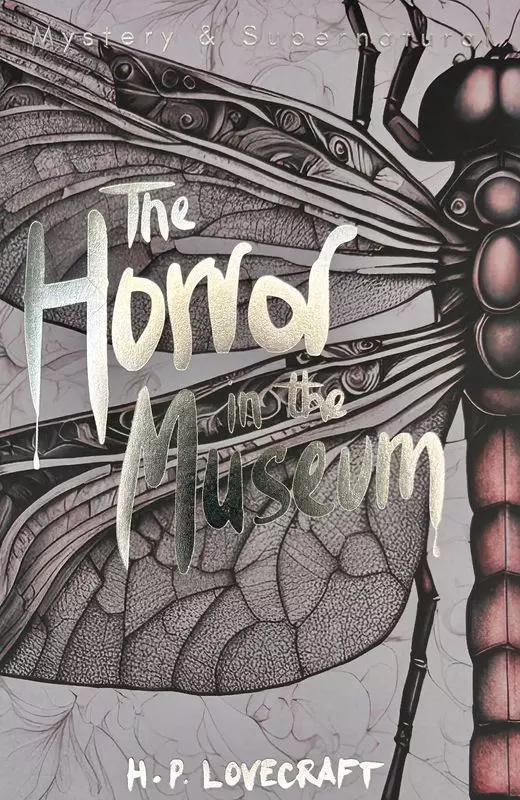 The Horror in the Museum. Tales of Mystery & The Supernatural wer. angielska - Książki
