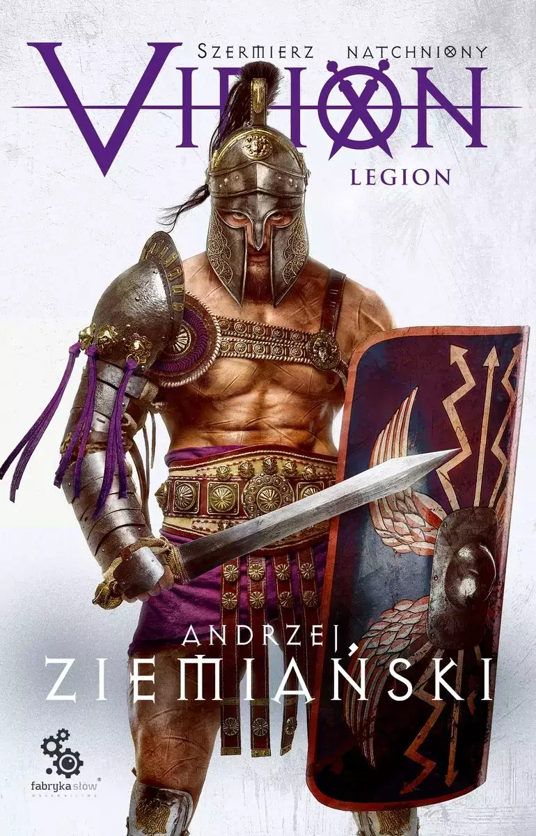 Szermierz Natchniony. Tom 3. Virion. Legion - Książki