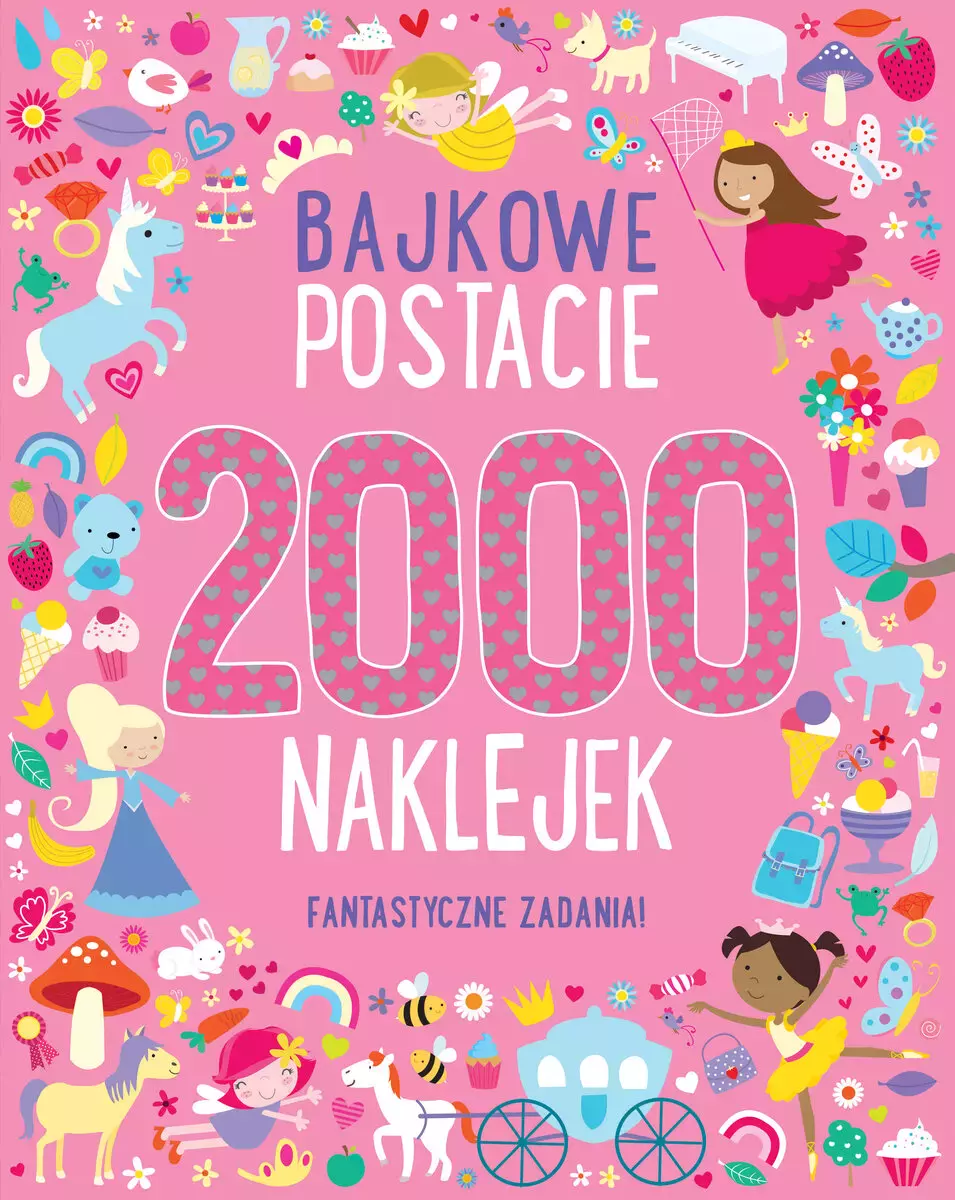 2000 naklejek. Bajkowe postacie - Książki