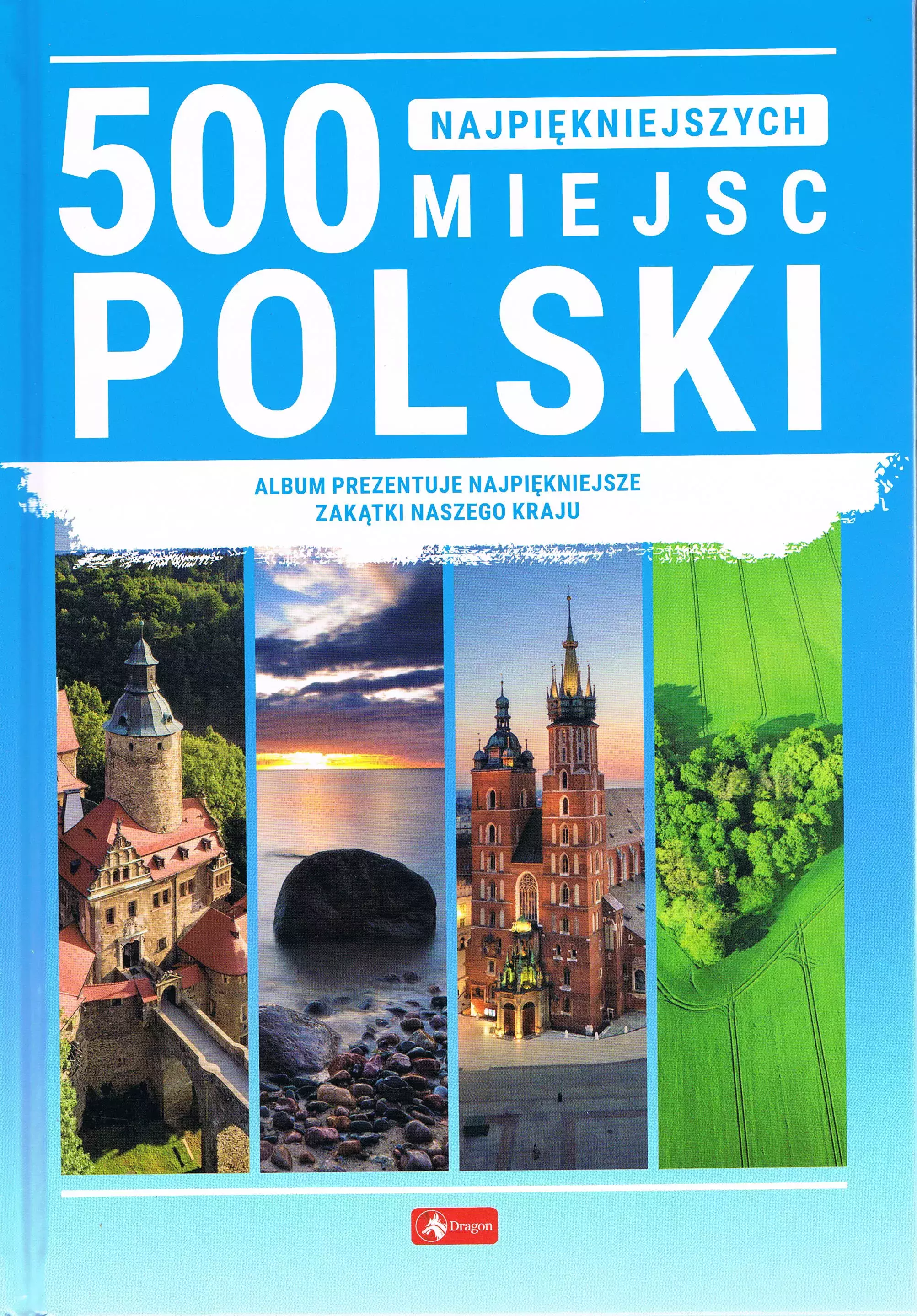 500 najpiękniejszych miejsc Polski - Książki