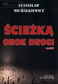 Ścieżką obok drogi, część 2 - Książki