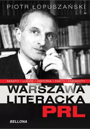 Warszawa literacka w PRL - Książki