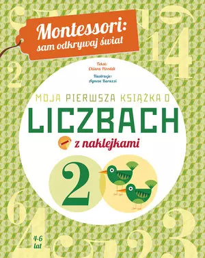 Montessori: sam odkrywaj świat. Moja pierwsza książka o liczbach - Książki