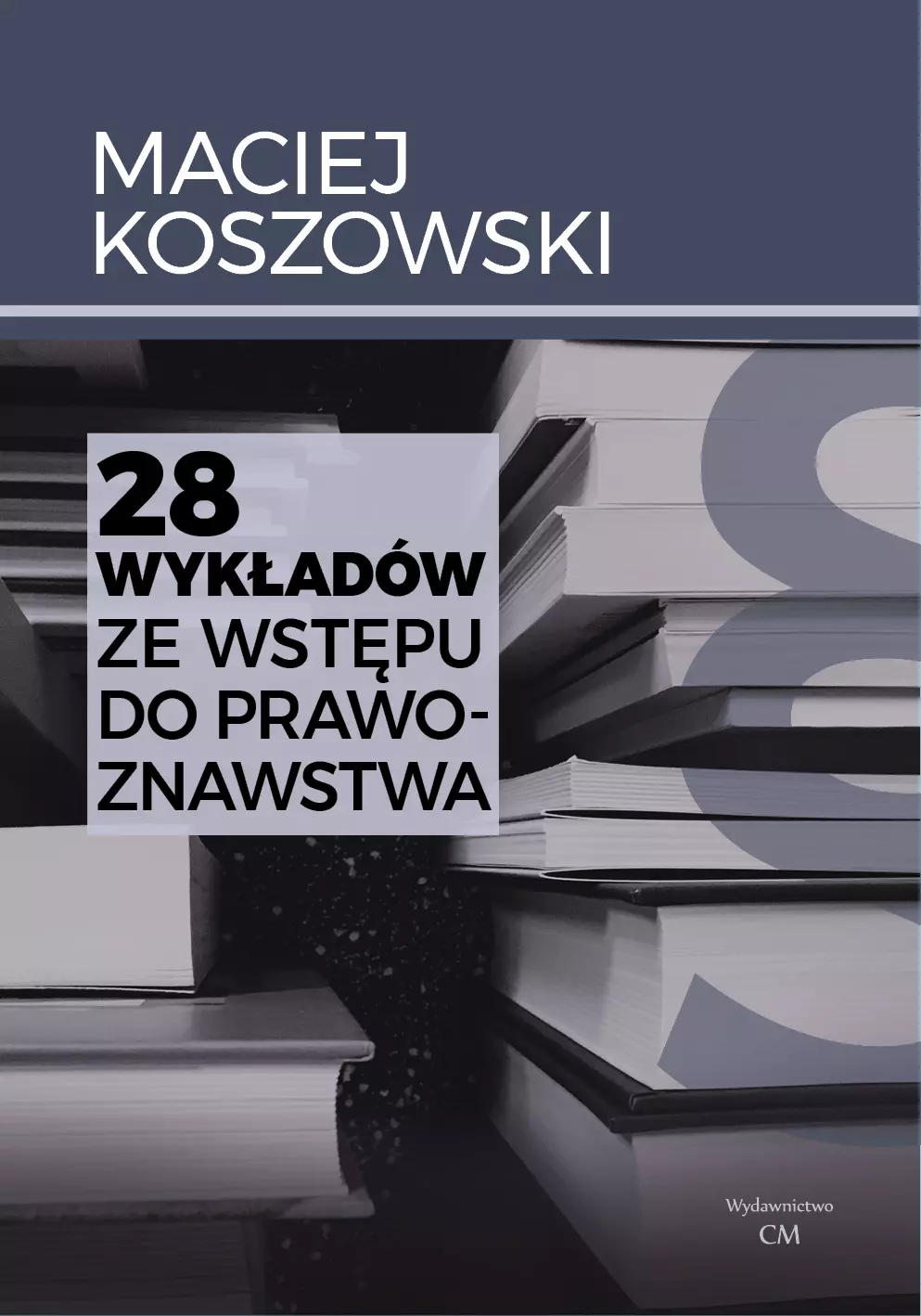 28 wykładów ze wstępu do prawoznawstwa - Książki
