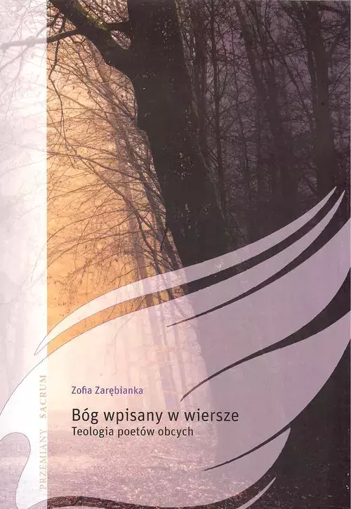Bóg wpisany w wiersze. Teologia poetów obcych - Książki