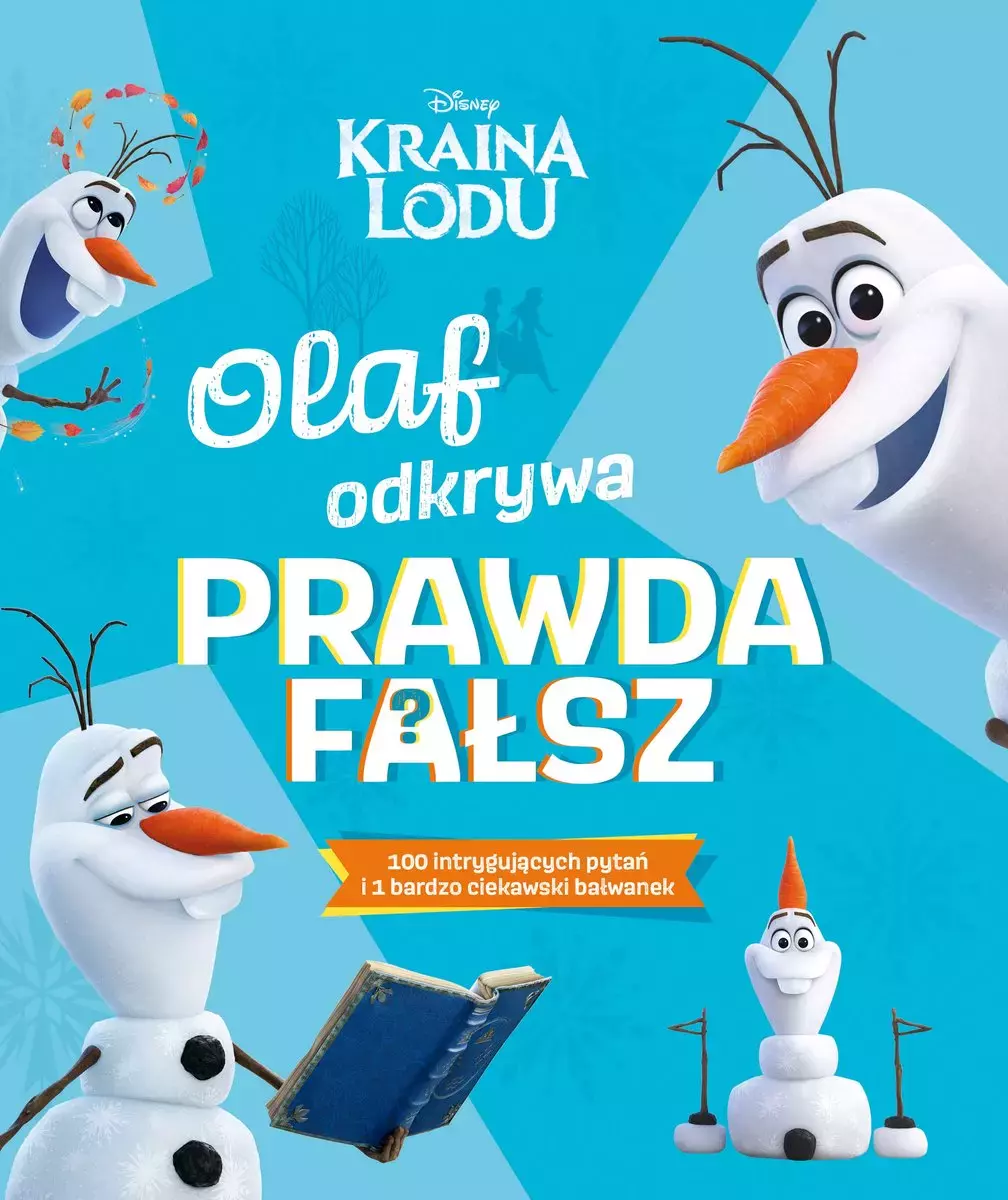 Kraina Lodu. Olaf odkrywa: prawda - fałsz? - Książki