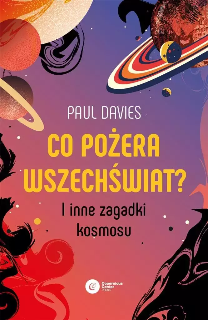Co pożera wszechświat? I inne zagadki kosmosu - Książki