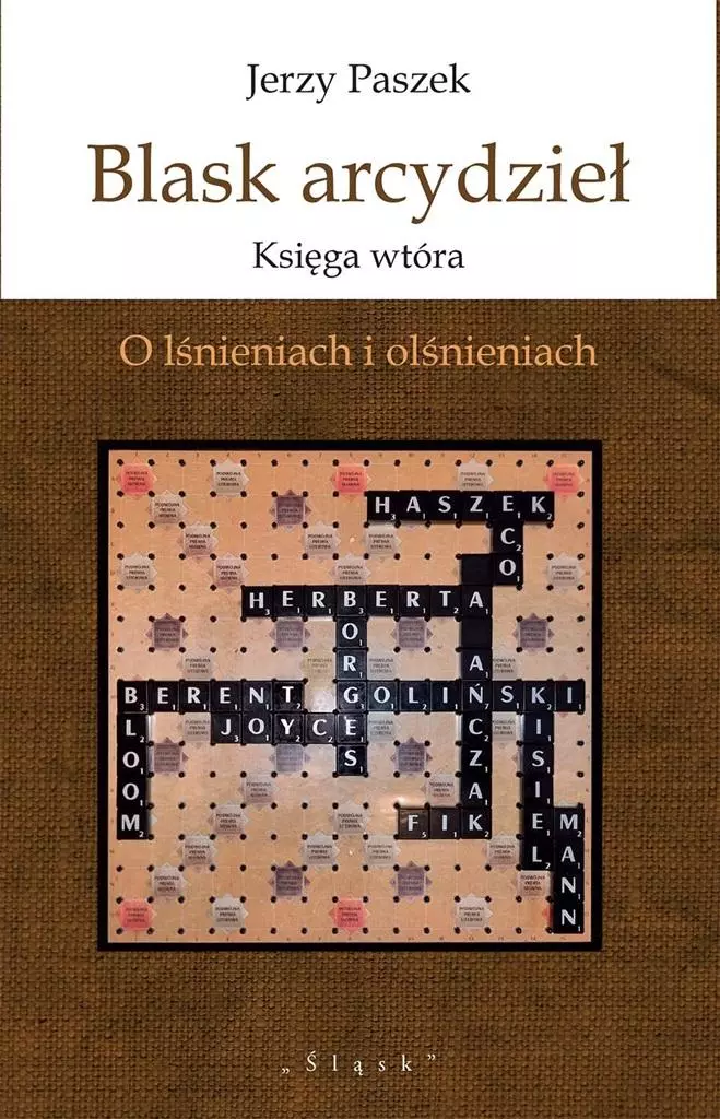 Blask arcydzieł. Księga wtóra. O lśnieniach i.. - Książki