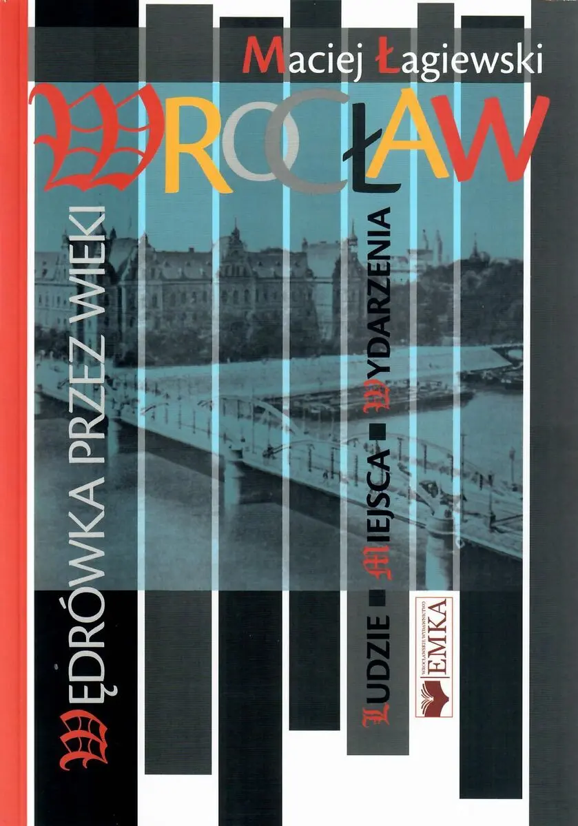 Wrocław.Wędrówka przez wieki - Książki