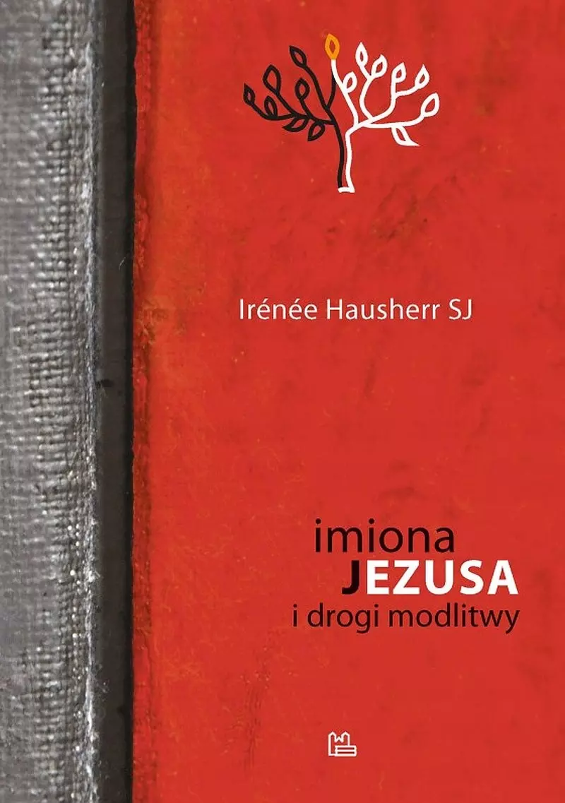 Imiona Jezusa i drogi modlitwy - Książki