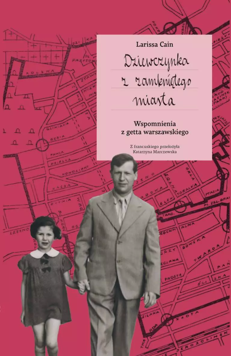 Dziewczynka z zamkniętego miasta. Wspomnienia z getta warszawskiego - Książki