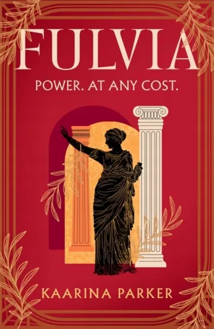Fulvia: A spellbinding story of female ambition set in the world of Ancient Rome - Książki