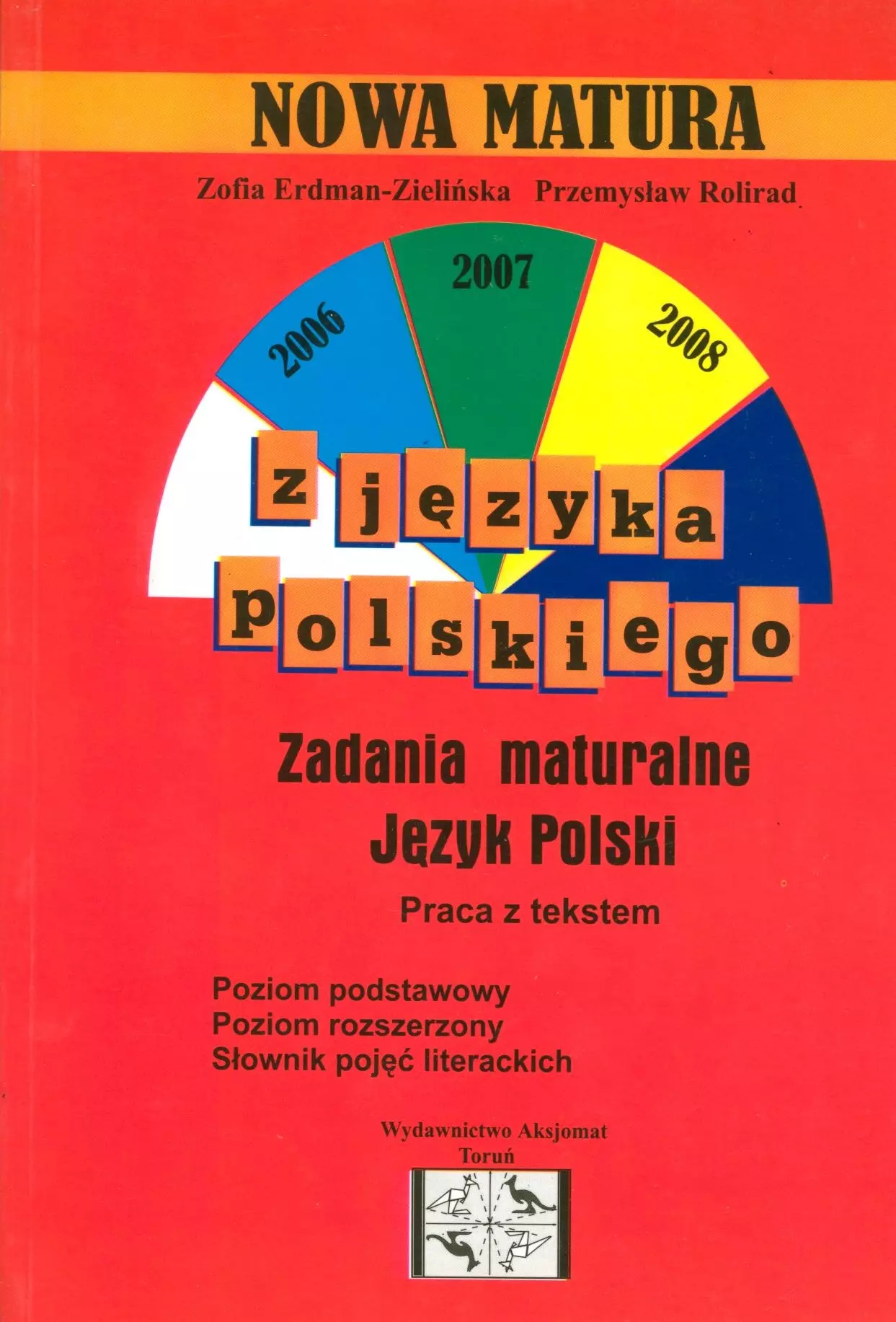 Język polski. Nowa matura. Zadania maturalne. Praca z tekstem - Książki