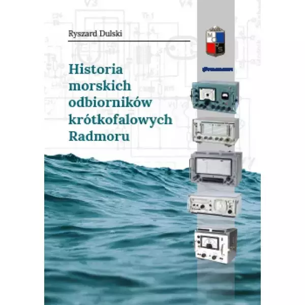 Historia morskich odbiorników krótkofalowych Radmoru - Książki