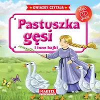 Pastuszka gęsi i inne bajki + CD - Książki
