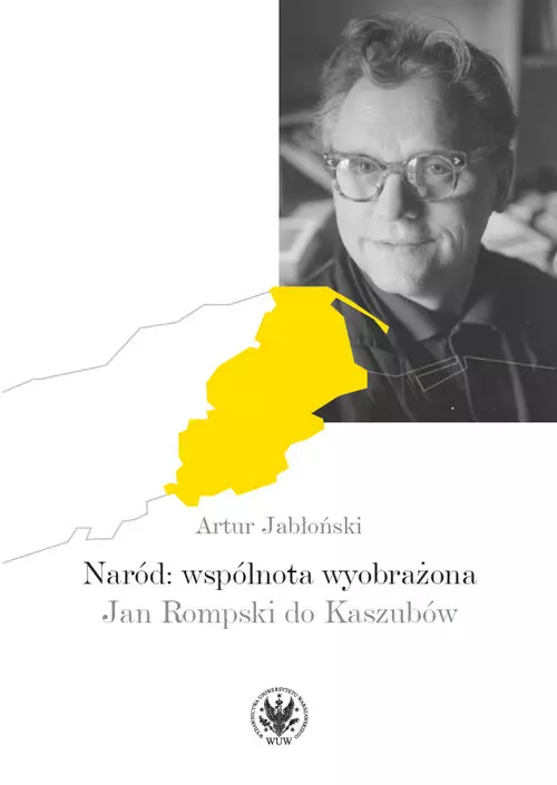 Naród: wspólnota wyobrażona. Jan Rompski do Kaszubów - Książki