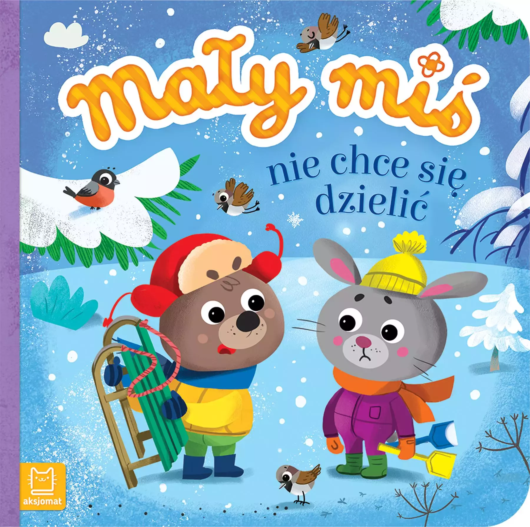Mały miś nie chce się dzielić - Książki