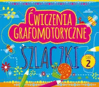 Ćwiczenia grafomotoryczne. Szlaczki, część 2 - Książki